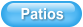 Patios